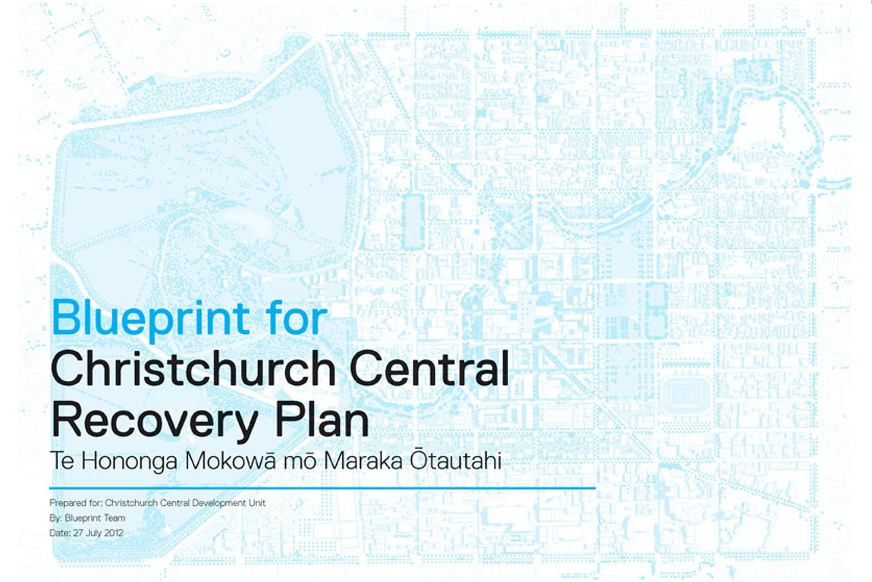 Christchurch Blueprint Christchurch Central Recovery Plan Blueprint